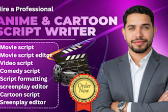 write and edit manga script, anime script, comedy script and cartoon script