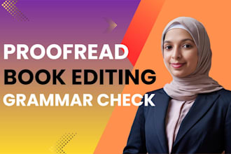 do professional english proofreading and correct grammar and spelling
