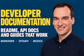 write developer documentation, api docs and a clear readme