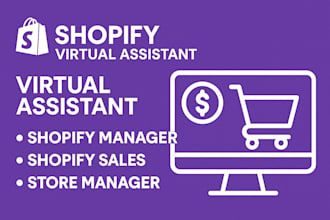 be shopify virtual assistant, shopify manager boost shopify sales