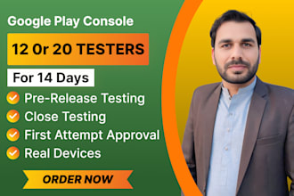 provide 12 testers or 20 testers for google play closed testing for 14 days
