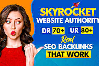 increase ahrefs DR 70 and ur 80 with high authority SEO backlinks