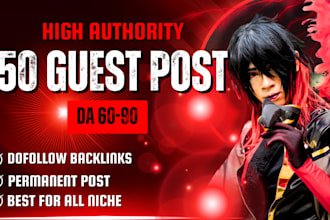 do powerful guest posts on high da 60 to 90 blogs