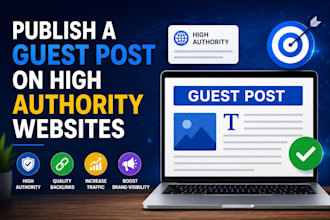 publish a guest post on high authority websites