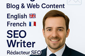web and blog content writer english and french SEO articles
