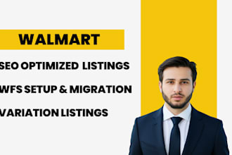 optimize walmart listings, PPC and wfs setup to boost sales