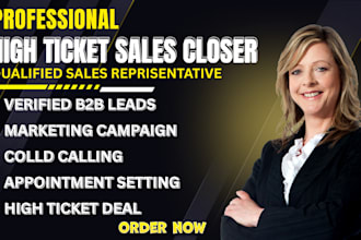 be high ticket sales closer cold calling high ticket sales representative