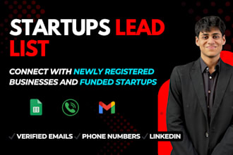 generate high quality leads of recently funded startups
