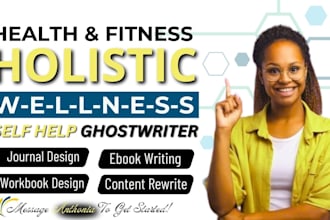 write, rewrite, and redesign self help medical journal, workbook, ebook writing