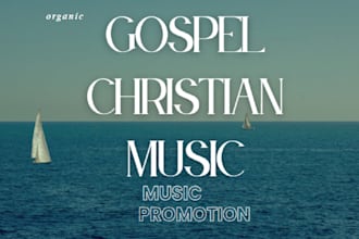 do gospel music promotion, christian music, pitching to gospel music playlist