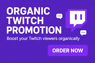 organically promote and bring the live viewers to your twitch channel