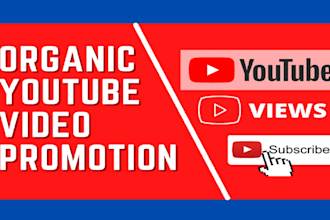 do organic youtube video promotion to gain views