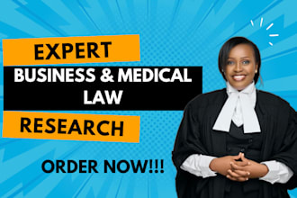 write expert legal content in medical law, business law, research and case study