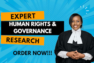 research and write on human rights law, governance, public policy, case study