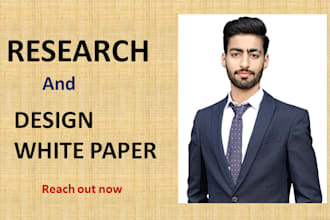 do research and write a white paper