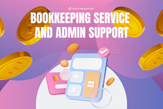 provide bookkeeping, data entry, and admin support