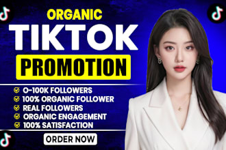grow and promote your tiktok account followers organically, tik tok promotion