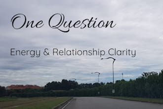 read your energy and reveal the truth if you are ready