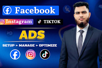 setup manage and optimize facebook, instagram and tiktok ads