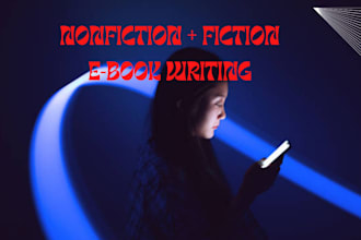 ghostwrite, edit, or rewrite fiction novels, non fiction books