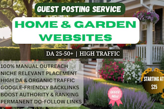 do guest posts on high authority home and garden websites