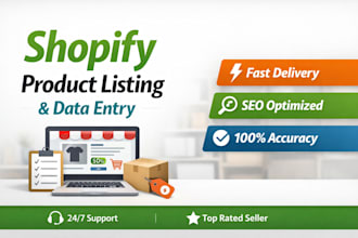 do shopify product listing, product upload, and shopify data entry with SEO