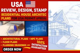 review, design, stamp residential house architect plans for USA permit approval
