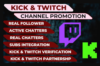 do kick channel or twitch promotion viewers and chatters affiliate and partner
