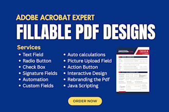 design and create fillable PDF form, convert into interactive, editable document