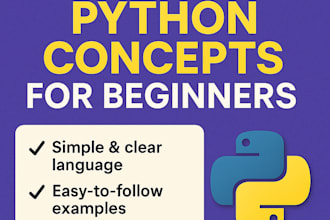 explain python concepts in simple terms for beginners
