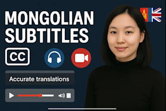 do mongolian to english audio and video translation