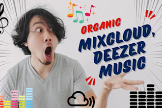 be your mixcloud, deezer music campaign to get massive fans
