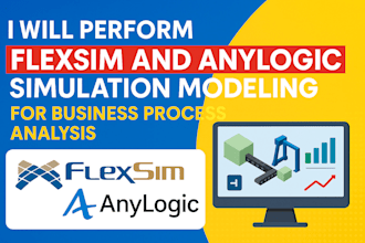 create flexsim and anylogic simulation models for data analysis