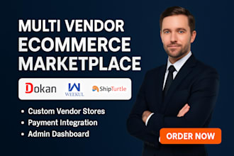 build multivendor ecommerce marketplace with dokan webkul or shipturtle