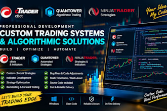 create ctrader cbot, quantower algorithmic trading bot and ninjatrader strategy