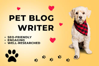 write SEO blog and articles about dogs, cats and all pets
