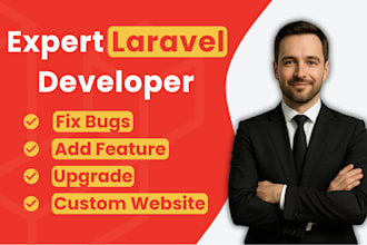 fix bugs, add features, upgrade or develop php laravel website