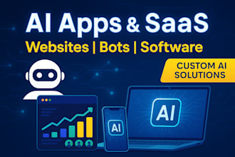 develop ai apps, ai saas, ai websites, ai bots, and software