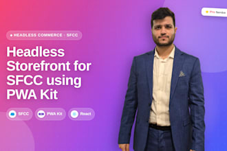 build a headless storefront for sfcc using pwa kit