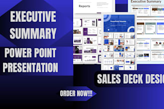 design sales deck, powerpoint presentation and executive summary or report