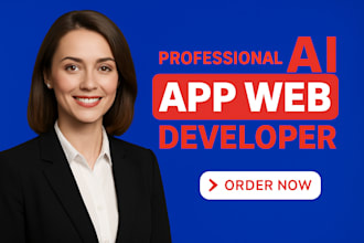 do ai app development, or ai website, ai saas app, ai chatbot, ai app developer