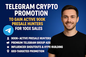 do telegram crypto  promotion, to gain active 900k presale hunters to 100x sales