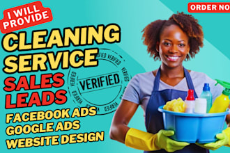 cleaning service leads, home cleaning leads, window cleaning leads, facebook ads