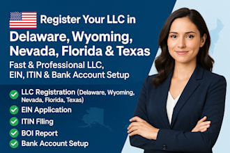 register your llc in delaware, wyoming, nevada, florida, texas, get ein, itin