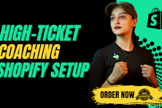 design a high converting shopify store USA based high ticket coaching programs