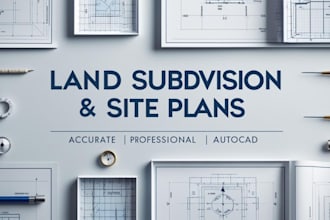 design a professional land subdivisions and site plans with autocad