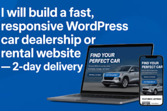 build fast responsive worpress car dealership rental website