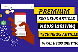 viral news article SEO blog writing, event news writing, tech blog in 24 hrs
