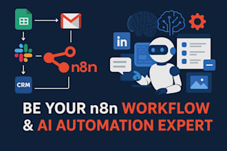 be your n8n workflow and ai automation expert