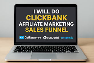 clickbank affiliate marketing sales funnel on getresponse, convertri, systeme io